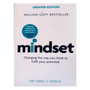 Mindset: The New Psychology of Success” by Carol S. Dweck